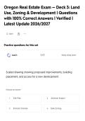 Oregon Real Estate Exam &mdash; Deck 3&colon; Land&NewLine;Use&comma; Zoning & Development &vert; Questions&NewLine;with 100&percnt; Correct Answers &vert; Verified &vert;&NewLine;Latest Update 2026&sol;2027