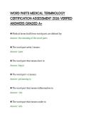WORD PARTS MEDICAL TERMINOLOGY&NewLine;CERTIFICATION ASSESSMENT 2026 VERIFIED&NewLine;ANSWERS GRADED A&plus;&NewLine;