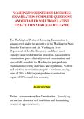 WASHINGTON DENTURIST LICENSING &NewLine;EXAMINATION COMPLETE QUESTIONS &NewLine;AND DETAILED SOLUTIONS LATEST &NewLine;UPDATE THIS YEAR JUST RELEASED 