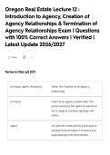 Oregon Real Estate Lecture 12 &colon;&NewLine;Introduction to Agency&comma; Creation of&NewLine;Agency Relationships & Termination of&NewLine;Agency Relationships Exam &vert; Questions&NewLine;with 100&percnt; Correct Answers &vert; Verified &vert;&NewLine;Latest Update 2026&sol;2027