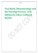Pharmacology and the Nursing Process 11th Edition Lilley Collins Snyder Study Guide Practice Questions Review