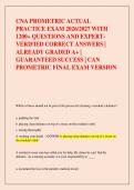 CNA PROMETRIC ACTUAL &NewLine;PRACTICE EXAM 2026&sol;2027 WITH &NewLine;1200&plus; QUESTIONS AND EXPERT&NewLine;VERIFIED CORRECT ANSWERS &vert; &NewLine;ALREADY GRADED A&plus; &vert; &NewLine;GUARANTEED SUCCESS &vert; CAN &NewLine;PROMETRIC FINAL EXAM VERSION