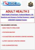 Adult Health 2 Final Exam&colon; Textbook Mastery 120 Questions and Answers &lpar;Verified Answers&rpar; &vert; Latest &lpar;2026&sol;2027&rpar; Updated Version