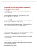 Continuing Education Exam Questions and Answers &vert;&NewLine;latest Update &vert; 100&percnt; Correct&period;&NewLine;CEU -a unite for measuring contact hours of continuing education&semi; one&NewLine;CEU &equals; 10 contact hours&NewLine;Biennium -period from December 1 of an odd-numbered year to&NewLine;November 30 of th