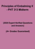 Principles of Embalming II &lpar;PHT 313&rpar; Midterm Exam &ndash; Complete Study Guide&comma; Practice Questions & Revision Notes