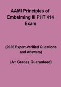 AAMI Principles of Embalming III &lpar;PHT 414&rpar; Exam &ndash; Complete Study Guide&comma; Practice Questions & Revision Notes