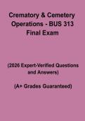 Crematory & Cemetery Operations &lpar;BUS 313&rpar; Final Exam &ndash; Complete Study Guide&comma; Practice Questions & Revision Notes
