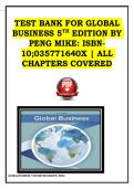 Global Business &lpar;5th Edition&rpar; by Mike Peng &lpar;ISBN 035771640X&rpar; &mdash; Complete Test Bank with Questions and Answers for All Chapters on International Business and Global Strategy