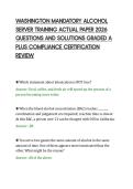 WASHINGTON MANDATORY ALCOHOL&NewLine;SERVER TRAINING ACTUAL PAPER 2026&NewLine;QUESTIONS AND SOLUTIONS GRADED A&NewLine;PLUS COMPLIANCE CERTIFICATION&NewLine;REVIEW