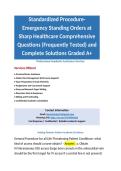 Standardized Procedure- Emergency Standing Orders at Sharp Healthcare Comprehensive Questions &lpar;Frequently Tested&rpar; and  Complete Solutions Graded A&plus;
