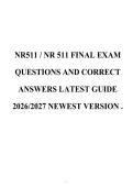 NR511 &sol; NR 511 FINAL EXAM &NewLine;QUESTIONS AND CORRECT &NewLine;ANSWERS LATEST GUIDE &NewLine;2026&sol;2027 NEWEST VERSION 