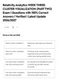 Relativity Analytics WEEK THREE&colon;&NewLine;CLUSTER VISUALIZATION &lpar;PART TWO&rpar;&NewLine;Exam &vert; Questions with 100&percnt; Correct&NewLine;Answers &vert; Verified &vert; Latest Update&NewLine;2026&sol;2027