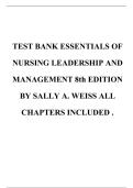 Test Bank for Essentials of Nursing Leadership and Management 8th Edition by Sally A&period; Weiss Complete Chapters Exam Questions with Verified Answers and Practice Review