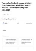 Washington Pesticide Laws and Safety&NewLine;Exam &vert; Questions with 100&percnt; Correct&NewLine;Answers &vert; Verified &vert; Latest Update&NewLine;2026&sol;2027