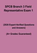 SPCB Branch 3 Field Representative Exam 1 &ndash; Complete Study Guide&comma; Practice Questions & Certification Review Notes