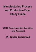 Manufacturing Process and Production Exam Study Guide &ndash; Complete Revision Notes&comma; Practice Questions & Exam Prep