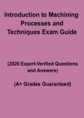Introduction to Machining Processes and Techniques Exam Guide &ndash; Complete Study Notes&comma; Practice Questions & Revision Guide