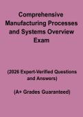 Comprehensive Manufacturing Processes and Systems Overview Exam &ndash; Complete Study Guide&comma; Practice Questions & Revision Notes