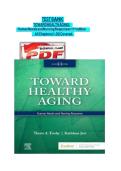 Toward Healthy Aging &ndash; 11th Edition &vert; Complete Test Bank&NewLine;