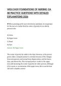 WGU D439 FOUNDATIONS OF NURSING OA&NewLine;88 PRACTICE QUESTIONS WITH DETAILED&NewLine;EXPLANATIONS 2026