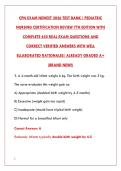CPN EXAM 2026 &ndash; COMPLETE TEST BANK WITH 200 REAL QUESTIONS & CORRECT DETAILED ANSWERS &lpar;VERIFIED&comma; GRADED A&plus;&rpar;&NewLine;&NewLine;