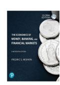 TEST BANK FOR The Economics of Money&comma; Banking and Financial Markets&comma; Global Edition 13th Edition by Frederic Mishkin ISBN&colon; 978-1292409481 COMPLETE GUIDE ALL CHAPTERS COVERED 100&percnt; VERIFIED A&plus; GRADE ASSURED&excl;&excl;&excl;&excl;&excl;NEW LATEST UPDATE&excl;&excl;&excl;&excl;&excl;