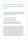 RNSG 1533 Exam 2 Nutrition&comma; Elimination&comma; Fluid & Electrolytes Questions With Correct Answers 
