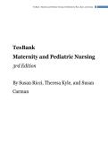 Updated&sol;Latest Maternity and Pediatric Nursing 3rd Edition Ricci Test Bank Comprehensive Examination Questions and Answers Study Guide for Maternal Nursing Pediatric Nursing Obstetric Care Neonatal Nursing Child Development Family-Centered Care Pregnancy 