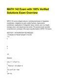 MATH 142 Exam with 100&percnt; Verified&NewLine;Solutions Exam Overview&NewLine;MATH 142 covers integral calculus&comma; including techniques of integration&NewLine;&lpar;substitution&comma; integration by parts&comma; partial fractions&comma; trigonometric&NewLine;substitution&rpar;&comma; applications of integration &lpar;area&comma; vol