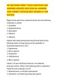 NR 508 PHARM WEEK 7 EXAM QUESTIONS AND ANSWERS UPDATED 2025&sol;2026 ALL ANSWERS 100&percnt; CORRECT DETAILED BEST GRADED A&plus; FOR SUCCESS