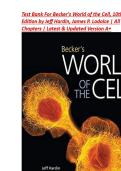 TEST BANK FOR Becker's World of the Cell 10th Edition by Jeff Hardin&comma; Gregory Bertoni&comma; Lewis Kleinsmith ISBN&colon; 978-1292426525 COMPLETE GUIDE ALL CHAPTERS COVERED 100&percnt; VERIFIED A&plus; GRADE ASSURED&excl;&excl;&excl;&excl;NEW LATEST UPDATE&excl;&excl;&excl;&excl;&excl;