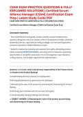 Certified Scrum Alliance Manager &lpar;CSAM&rpar; Certificatio EXAM PRACTICE QUESTIONS & FULLY EXPLAINED SOLUTIONS &vert; Certified Scrum Alliance Manager &lpar;CSAM&rpar; Certification Exam Prep &vert; Latest Study Guide PDF