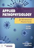 TEST BANK FOR APPLIED PATHOPHYSIOLOGY FOR THE ADVANCED PRACTICE NURSE BY LUCIE DLUGASCH&comma; LACHEL STORY&comma; 2ND EDITION &vert;&vert; ALL CHAPTERS COVERED &vert;&vert; A&plus; MATERIAL &vert;&vert; ISBN&colon; 978-1284255614 &vert;&vert; QUESTIONS AND VERIFIED ANSWERS &vert;&vert; SUCCESS