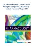 Test Bank Pharmacology&colon; A Patient-Centered Nursing Process Approach 11th Edition McCuistion &lpar;C&NewLine;chapters 1-58&rpar;