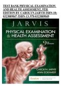 Physical Examination and Health Assessment &lpar;9th Edition&comma; Carolyn Jarvis&rpar; &ndash; Study Guide and Practice Questions
