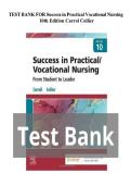 Test Bank&colon; Success in Practical Vocational Nursing 10th Edition by Carroll & Collier