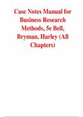 Case Notes Manual for Business Research Methods&comma; 5th Edition by Emma Bell&comma; Bill Harley &vert; All Chapters
