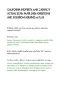 CALIFORNIA PROPERTY AND CASUALTY&NewLine;ACTUAL EXAM PAPER 2026 QUESTIONS&NewLine;AND SOLUTIONS GRADED A PLUS