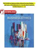 Test Bank for Business Ethics&colon; Ethical Decision Making and Cases 13th Edition by Ferrell & Fraedrich&NewLine;&NewLine;