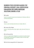 BUSINESS ETHICS DECISION MAKING FOR &NewLine;PERSONAL INTEGRITY 2026 CERTIFICATION &NewLine;EVALUATION TEST PAPER QUESTIONS &NewLine;SOLUTIONS GRADED A PLUS