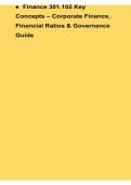 Finance 301&period;102 Key Concepts &ndash; Corporate Finance&comma; Financial Ratios & Governance Guide &ndash; Comprehensive Study Guide to Capital Budgeting&comma; Valuation Methods&comma; Liquidity Ratios&comma; Profitability Analysis&comma; Risk Assessment and Corporate Governance Principles &ndash; 2025