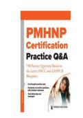 PMHNP Certification Advanced Prep&colon; Master &NewLine;Psychotherapeutic Modalities & Clinical Interventions Practice Questions & Detailed Explanations &NewLine;