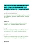 CAREGIVING HOME CARE MANAGEMENT&NewLine;CORE TOPICS ASSESSMENT QUESTIONS&NewLine;AND SOLUTIONS STUDY RESOURCE PACK