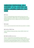 CAREGIVING PROFESSIONAL SKILLS&NewLine;ASSESSMENT ACTUAL QUESTIONS AND&NewLine;CORRECT ANSWERS COMPLETE STUDY&NewLine;GUIDE