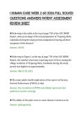 I HUMAN CASE WEEK 2 60 2026 FULL SOLVED&NewLine;QUESTIONS ANSWERS PATIENT ASSESSMENT&NewLine;REVIEW SHEET&NewLine;