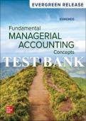Test Bank &mdash; Fundamental Managerial Accounting Concepts &lpar;Edmonds&comma; Edmonds & Edmonds&comma; 2025 Release&rpar; &vert; Chapters 1&ndash;14 Covered