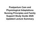 Postpartum Care and Physiological Adaptations Nursing Principles and Family Support Study Guide 2025&sol; 2026 Updated Lecture Notes Exam Review 100&percnt; Verified with Correct Questions and Answers