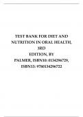 Test Bank for Diet and Nutrition in Oral Health, 3rd Edition, by Palmer, ISBN10: 0134296729, ISBN13: 9780134296722