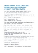 FISDAP AIRWAY&comma; VENTILATION&comma; AND RESPIRATORY QUESTIONS AND CORRECT VERIFIED ANSWERS