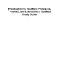 Introduction to Taxation&colon; Principles&comma; Theories&comma; and Limitations &ndash; Taxation Study Guide &vert; 2026 Update